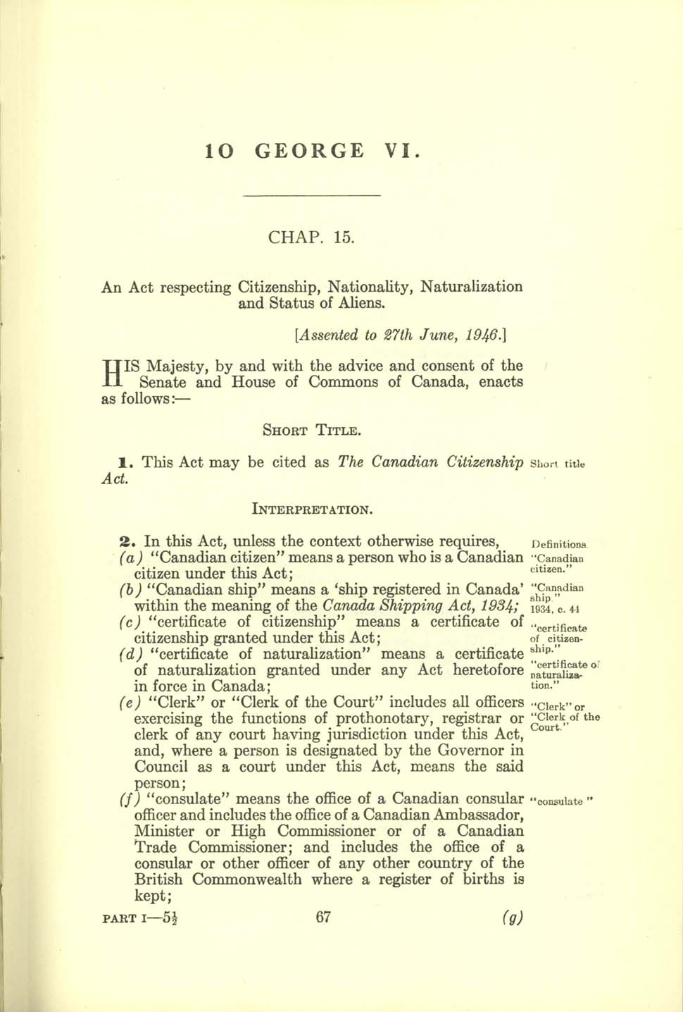 Chap 15 Page 67 Canadian Citizenship Act, 1947