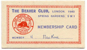 A membership card of Hugh's, reading "The Beaver Club".